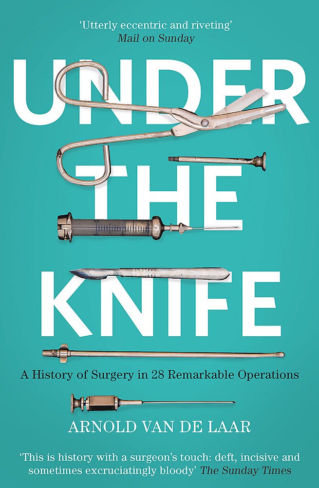 Under the Knife | Arnold van de Laar