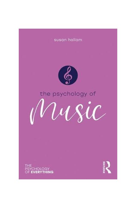 Psychology of Music | Susan Hallam