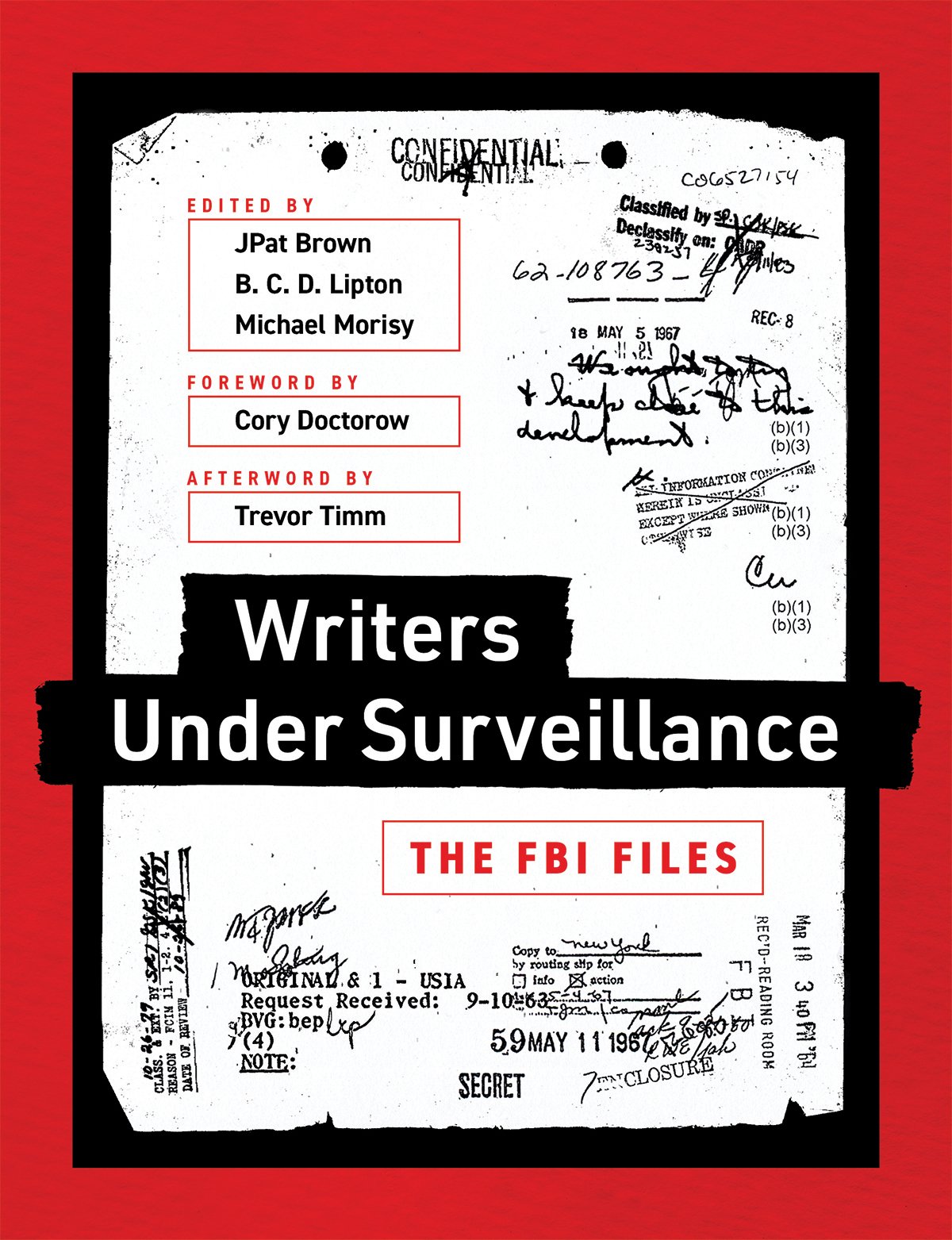 Writers Under Surveillance: The FBI Files | JPat Brown, B. C. D. Lipton, Michael Morisy