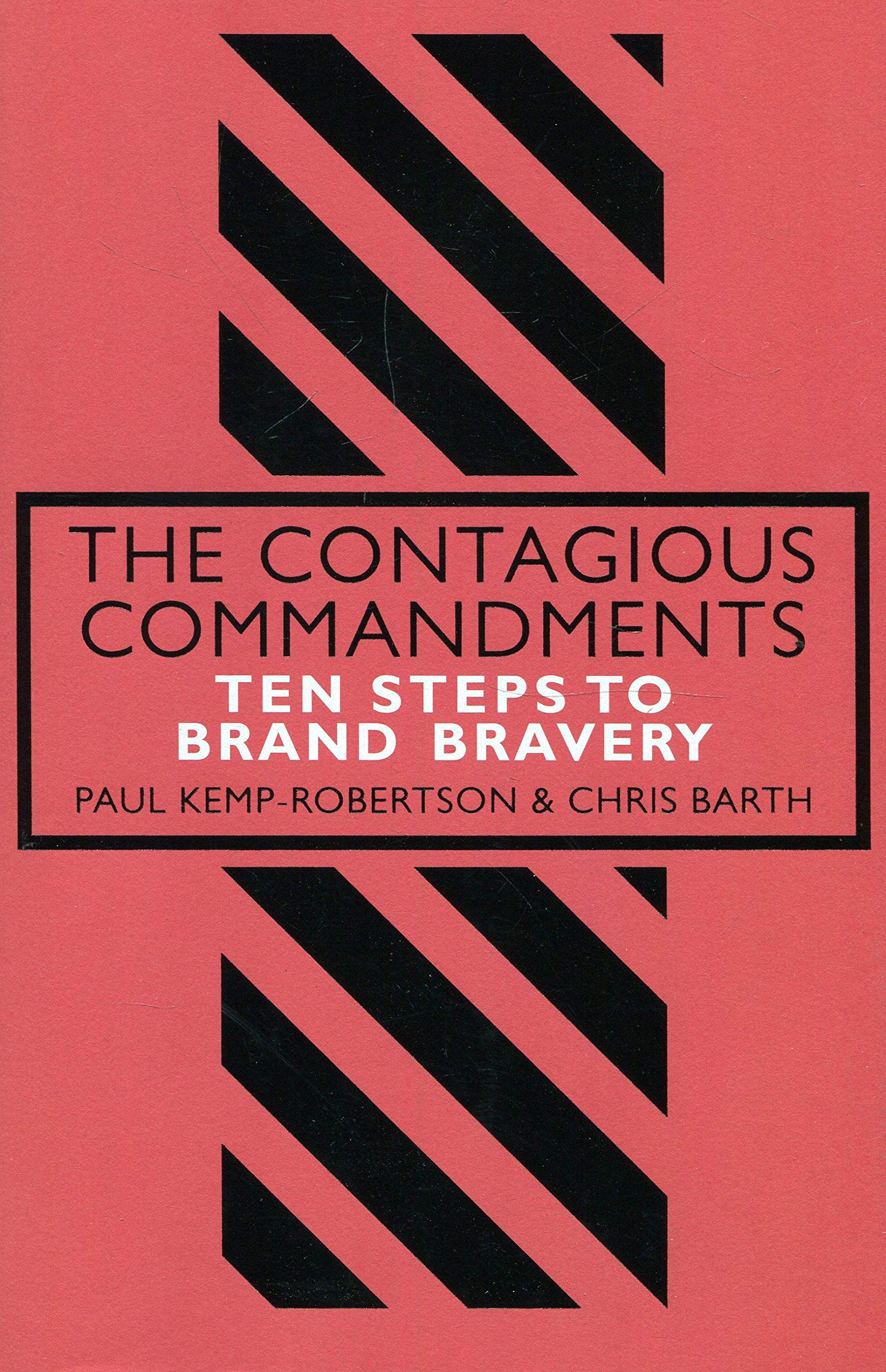 The Contagious Commandments | Paul Kemp-Robertson, Chris Barth