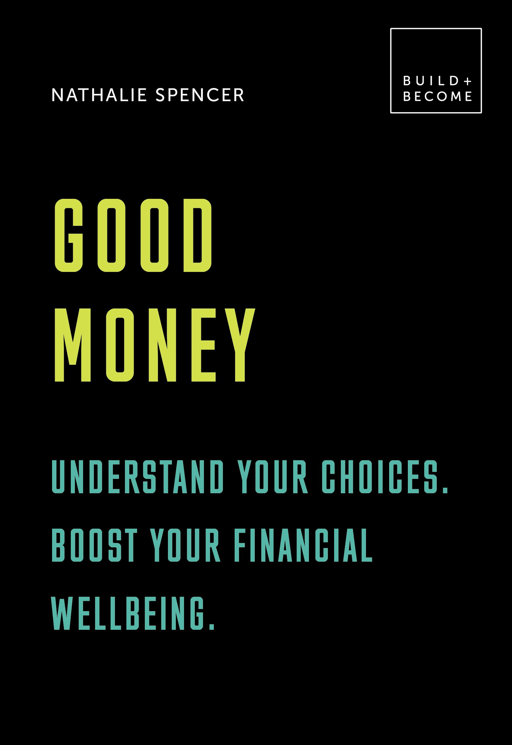 Vezi detalii pentru Good Money | Nathalie Spencer