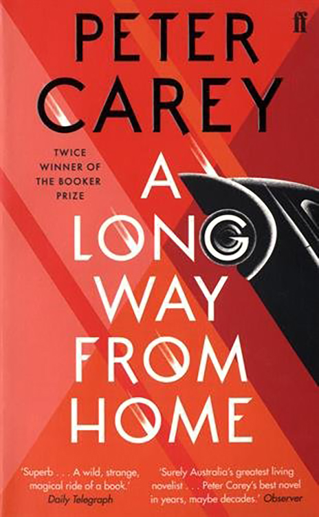 A Long Way From Home | Peter Carey - 1 | YEO