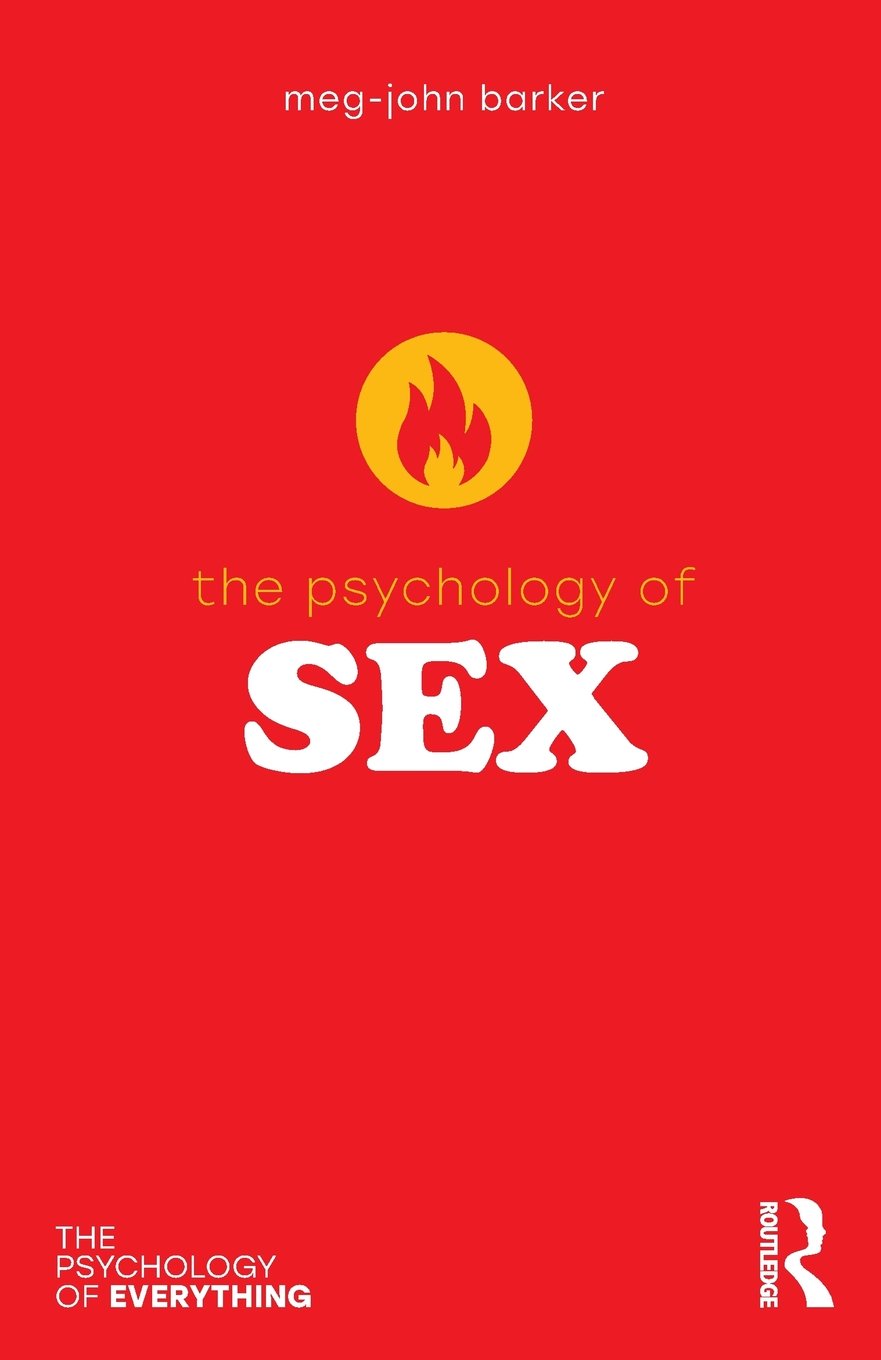 The Psychology of Sex | Meg John Barker