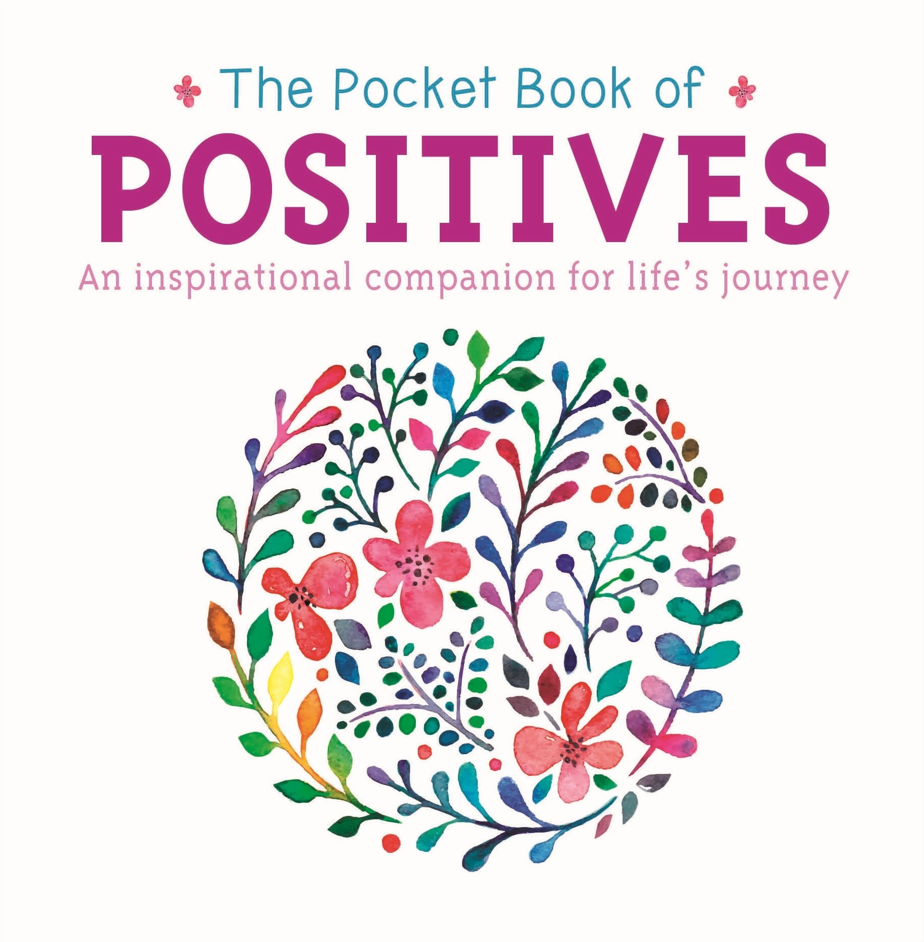 The Pocket Book of Positives | Anne Moreland