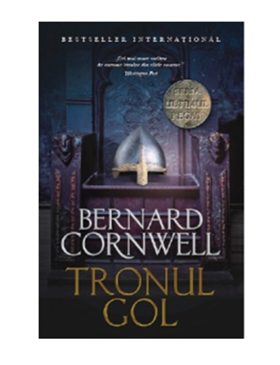 Tronul gol. Volumul 8 | Bernard Cornwell