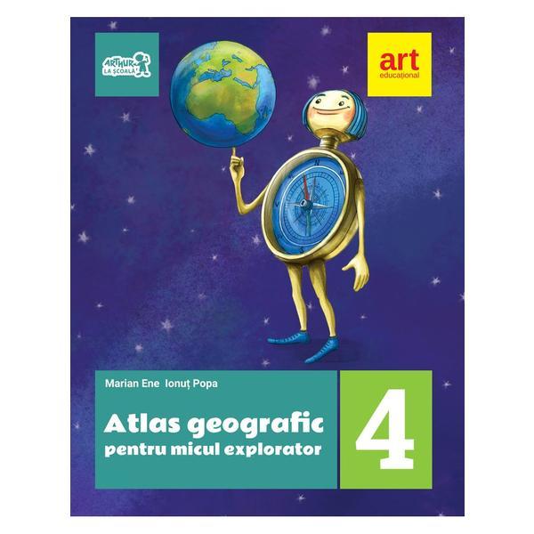 Atlas geografic pentru micul explorator | Marian Ene, Ionut Popa