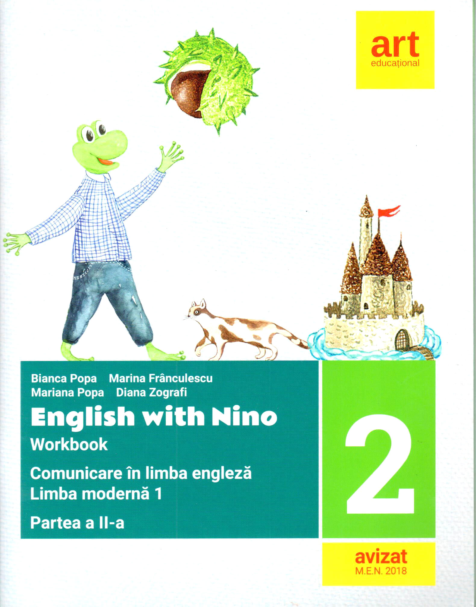 English with Nino. Workbook. Clasa a II-a. Partea a II-a | Bianca Popa, Marina Franculescu, Mariana Popa, Diana Zografi