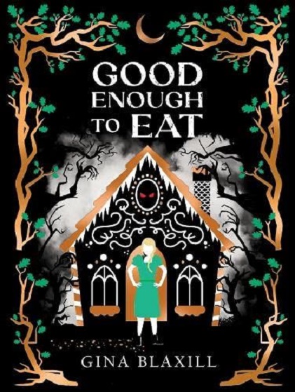 Good Enough to Eat | Gina Blaxill