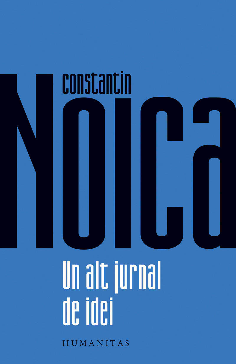 Un alt jurnal de idei | Constantin Noica