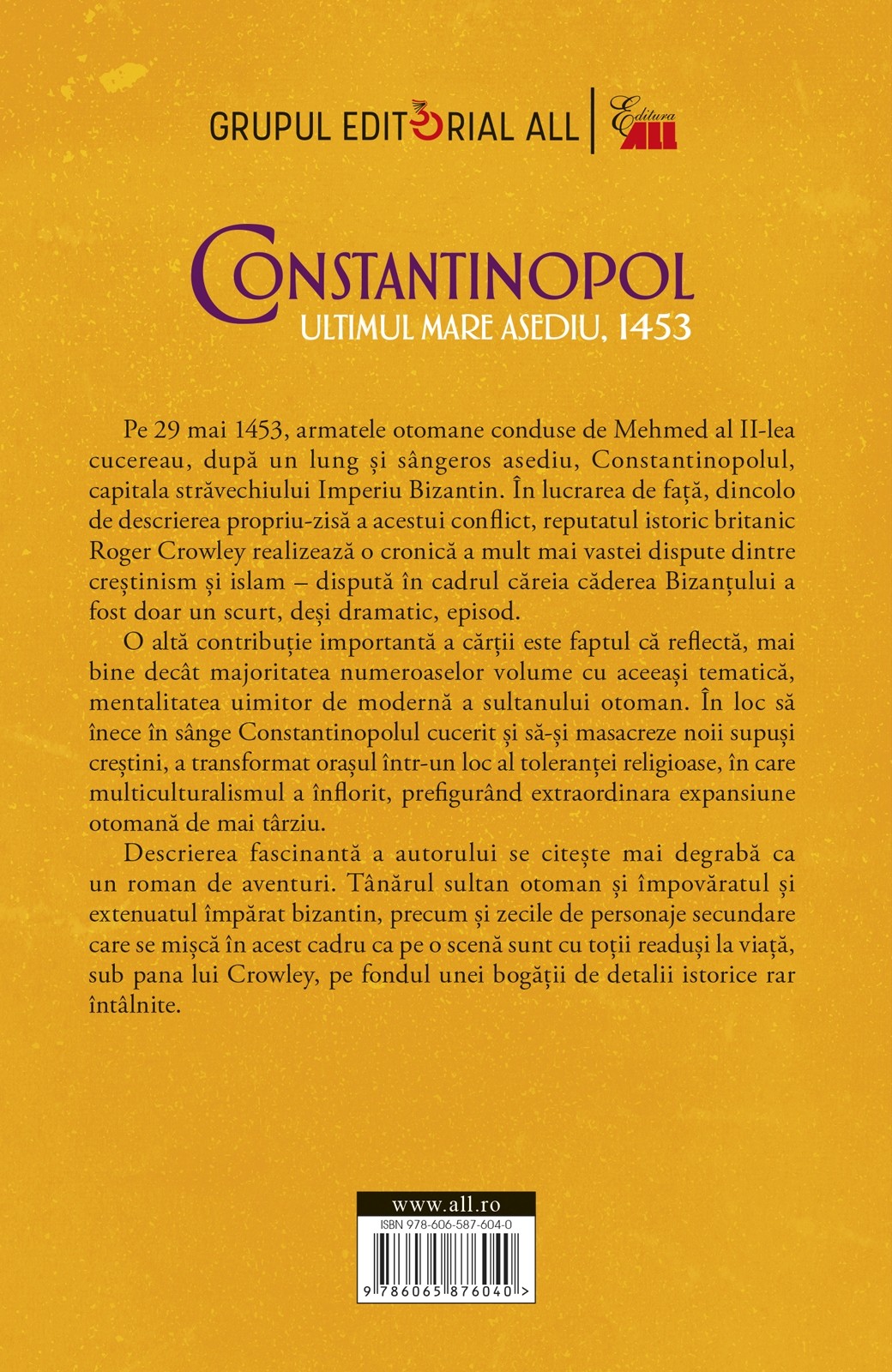 Constantinopol. Ultimul mare asediu, 1453 | Roger Crowley