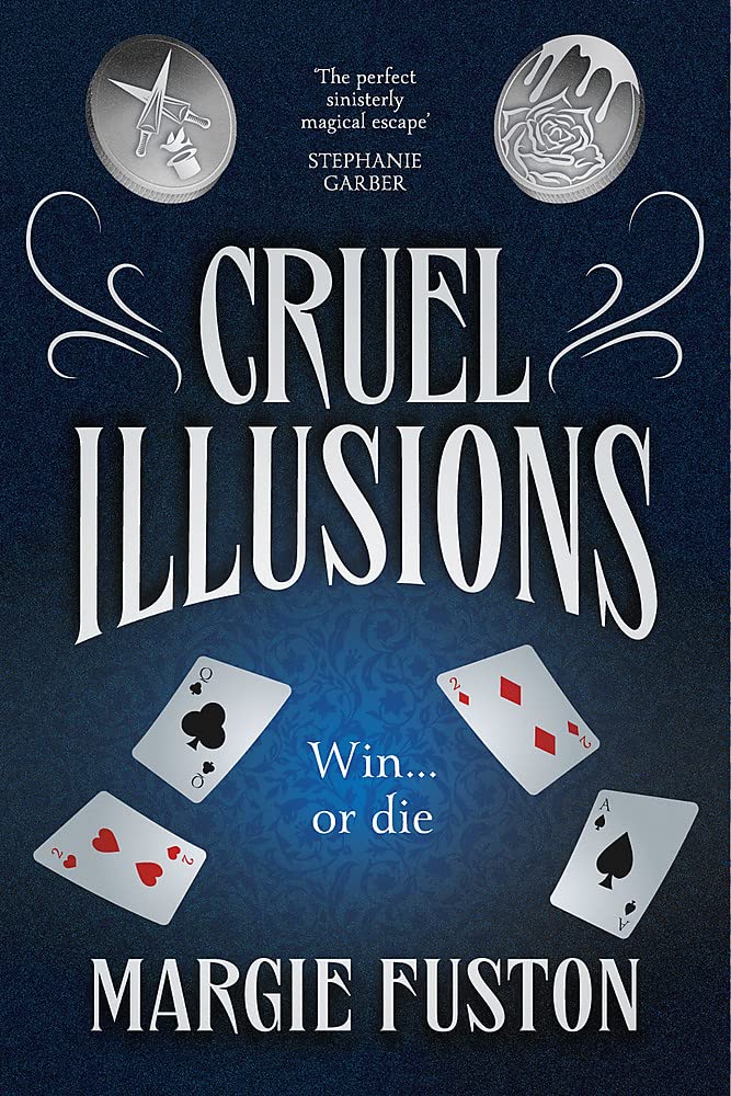 Cruel Illusions | Margie Fuston