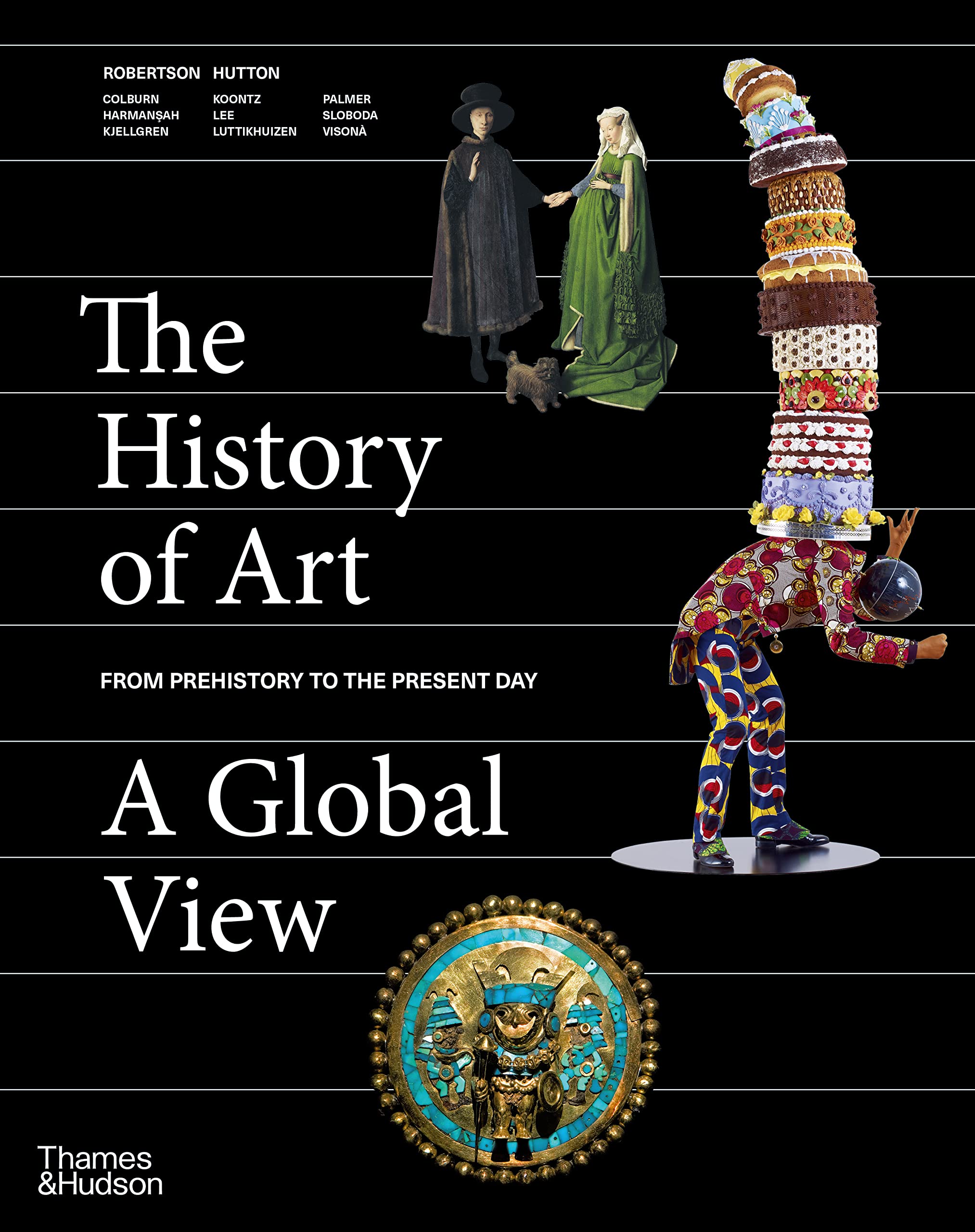The History Of Art: A Global View | Jean Robertson, Deborah Hutton