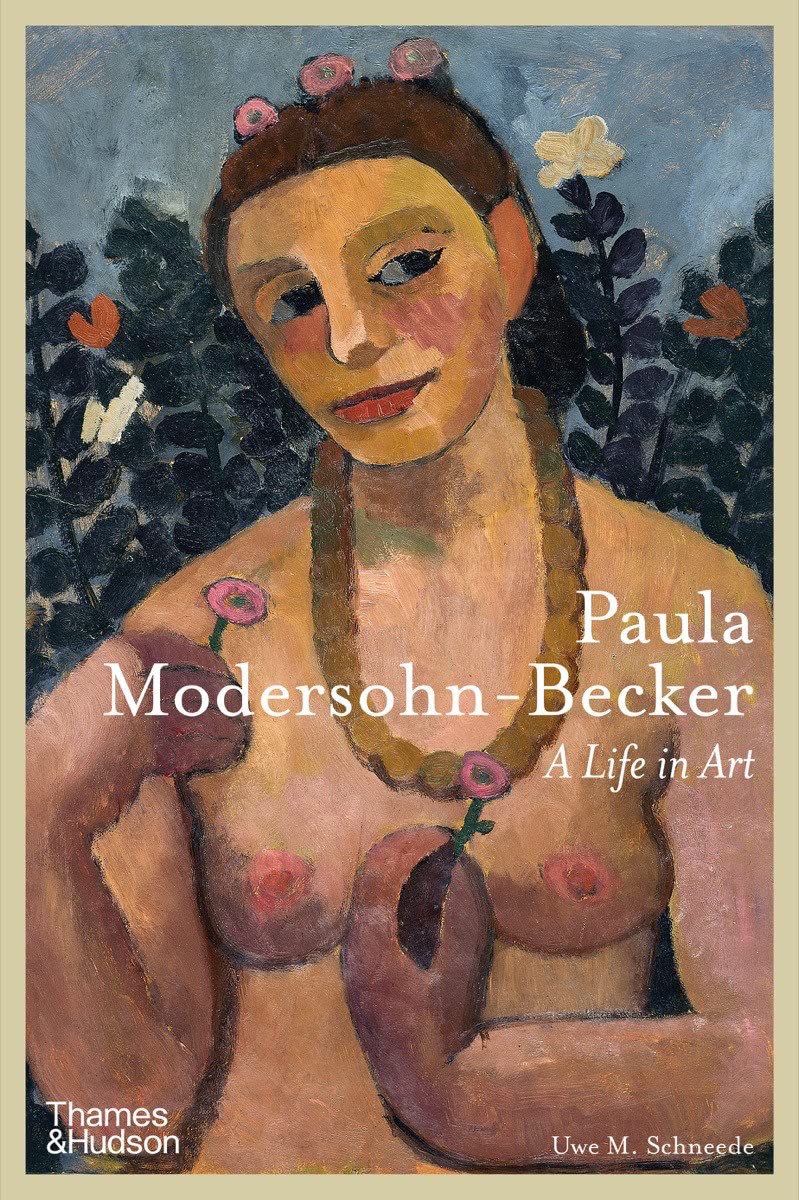 Paula Modersohn-Becker | Uwe M. Schneede