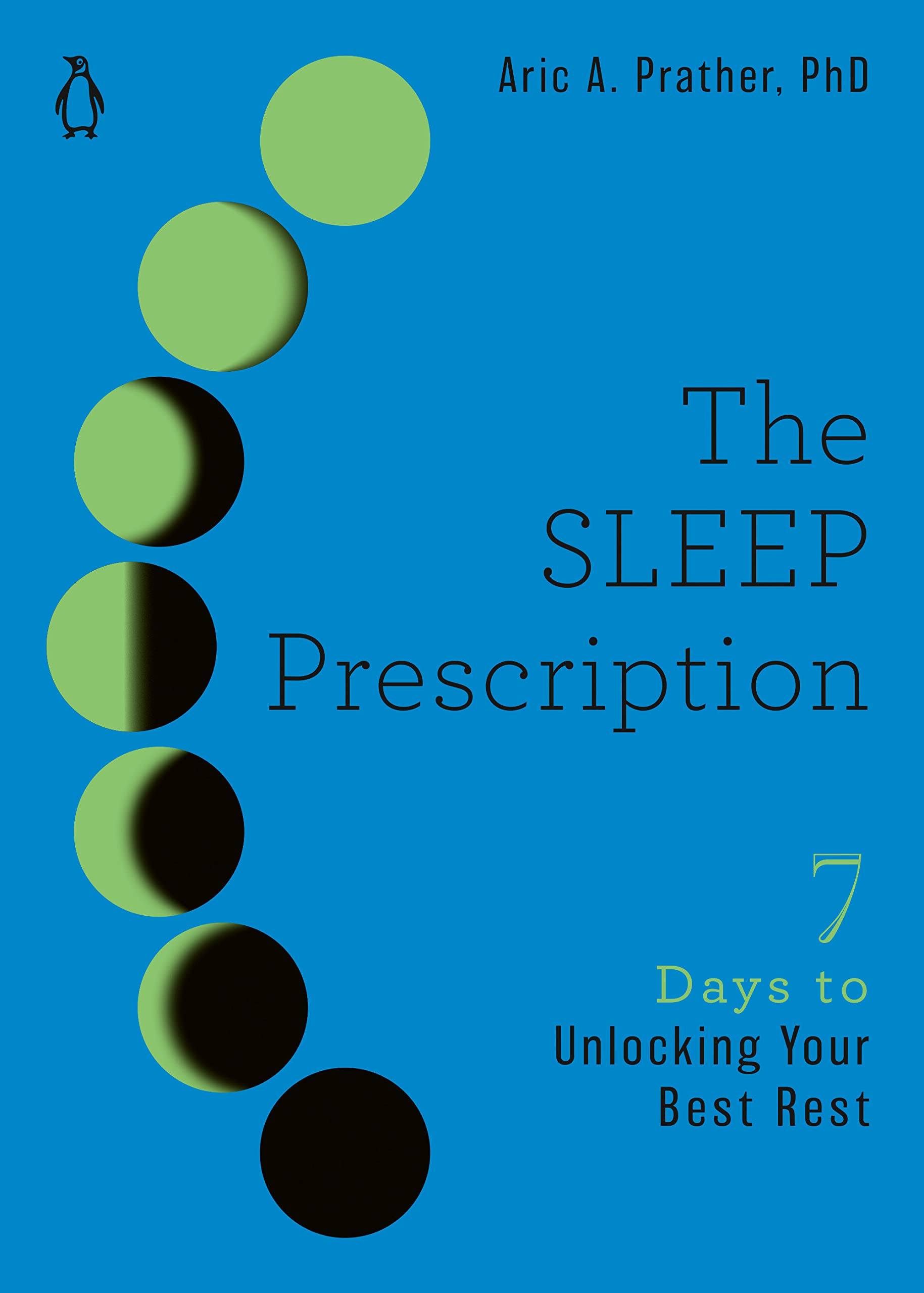 The Sleep Prescription | Aric A. Prather