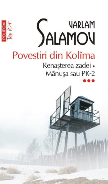 Povestiri din Kolima. Renasterea zadei. Manusa sau PK-2 | Varlam Salamov