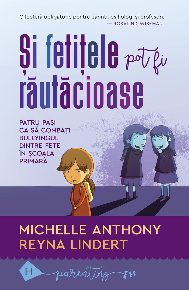 Si fetitele pot fi rautacioase | Michelle Anthony, Reyna Lindert