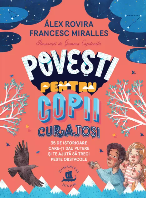 Povesti pentru copii curajosi | Alex Rovira, Francesc Miralles