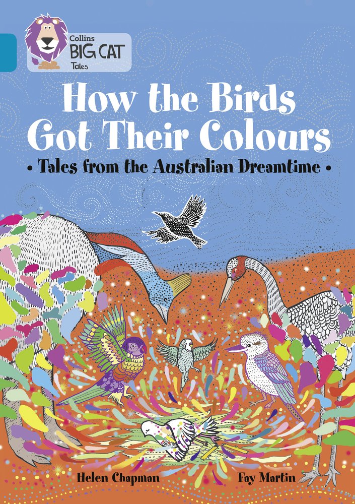 How the Birds Got Their Colours | Helen Chapman