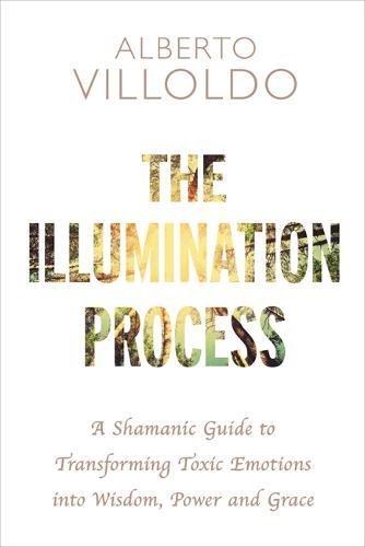 The Illumination Process | Alberto Villoldo
