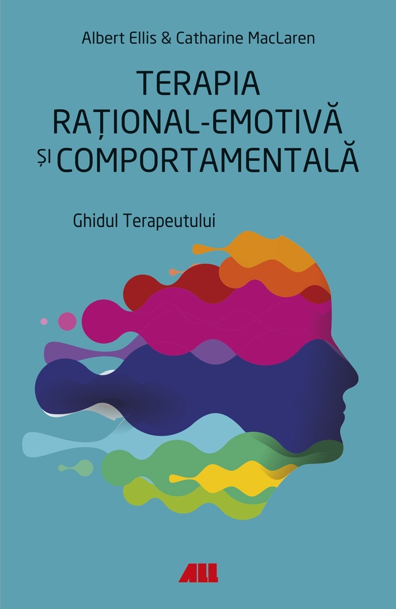 Terapia rational-emotiva si comportamentala | Dr. Albert Ellis, Catharine MacLaren Albert poza noua
