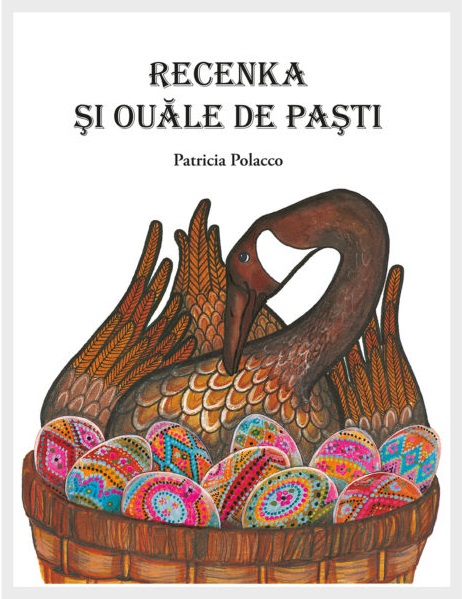 Recenka si ouale de Pasti | Patricia Polacco carturesti.ro Carte