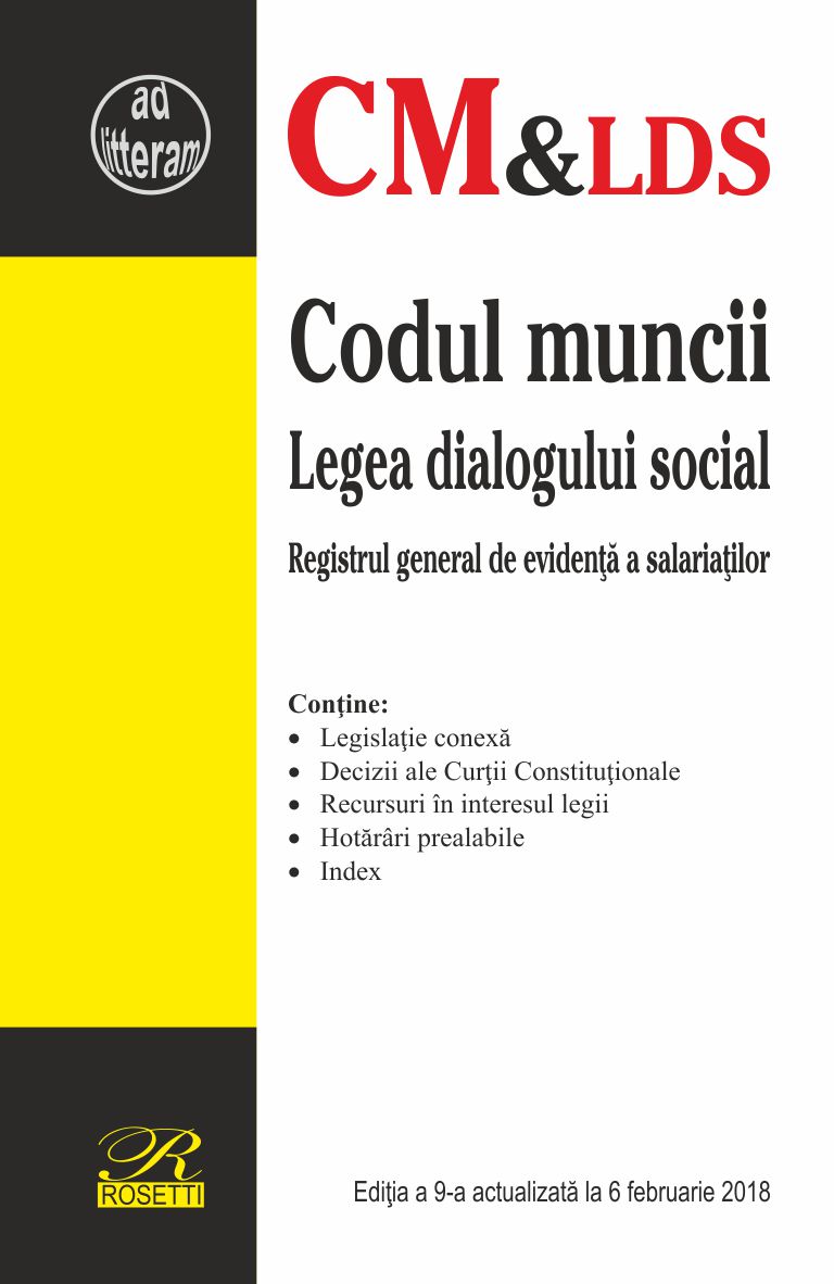 Codul muncii. Legea dialogului social | Carte 2022