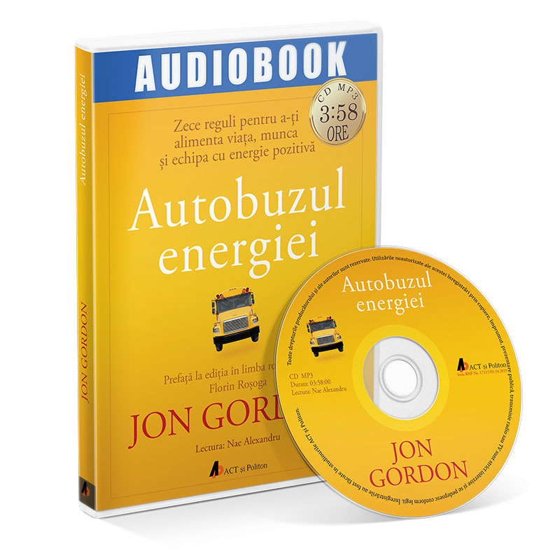 Autobuzul energiei – Zece reguli pentru a-ti alimenta viata, munca si echipa cu energie pozitiva – Audiobook | Jon Gordon carturesti.ro imagine 2022