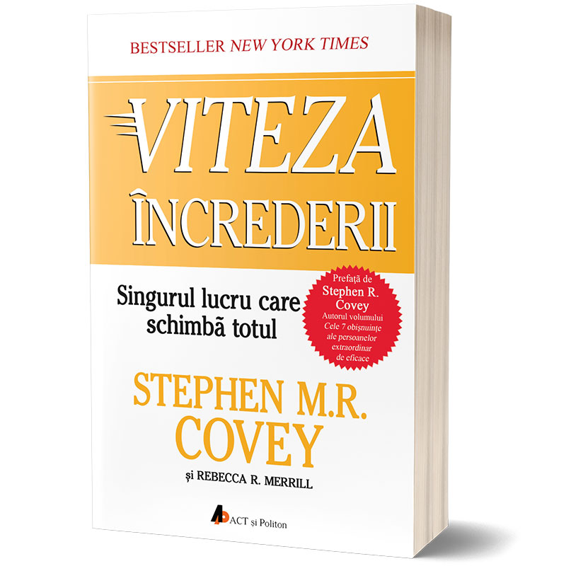 Viteza increderii | Stephen M.R Covey ACT si Politon poza bestsellers.ro