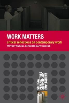 Work Matters | Sharon C. Bolton, Maeve Houlihan