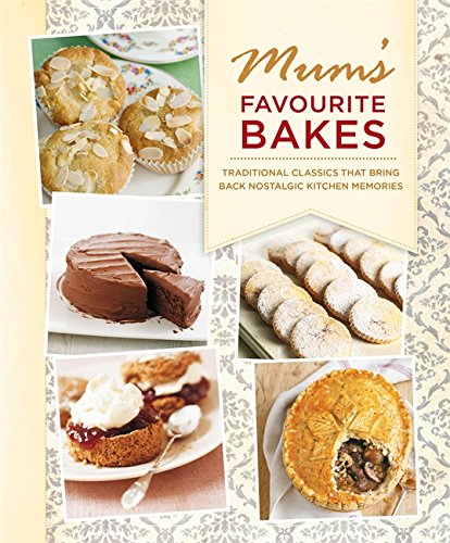 Mum\'s Favourite Bakes |