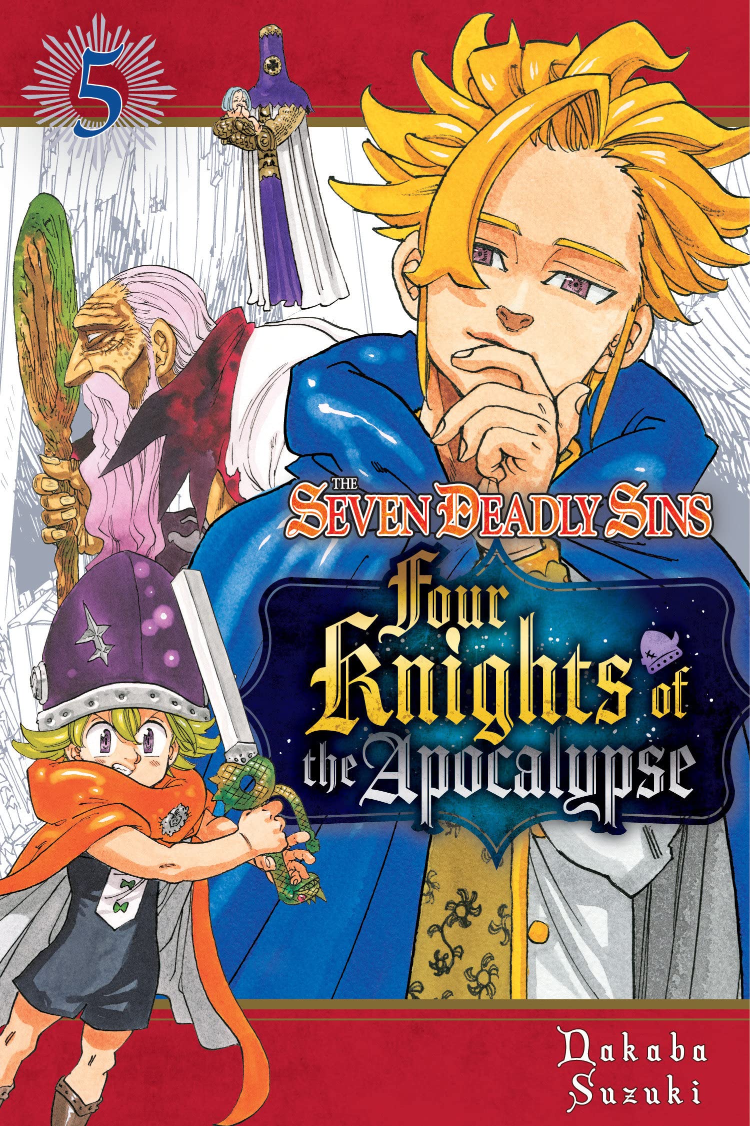The Seven Deadly Sins: Four Knights of the Apocalypse - Volume 5 | Nakaba Suzuki