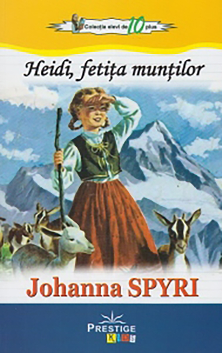 PDF Heidi, fetita muntilor | Johanna Spyri carturesti.ro Carte