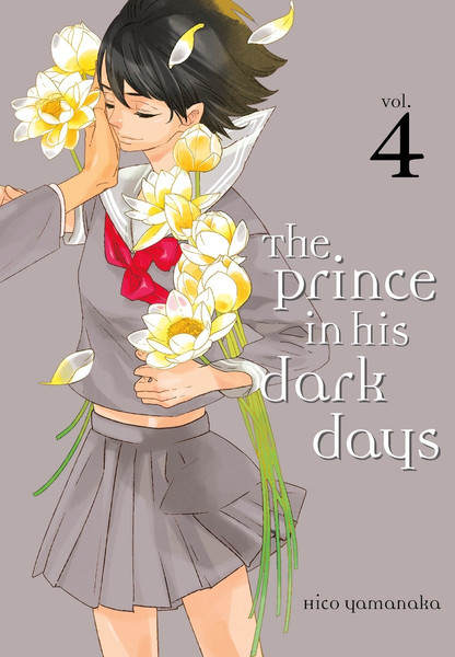 The Prince in His Dark Days Vol. 4 | Hiko Yamanaka