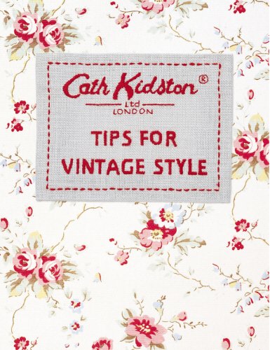 Tips For Vintage Style | Cath Kidston