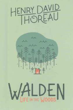 Walden - Life in the Woods | Henry David Thoreau