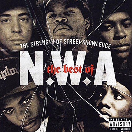 The Strength Of Street Knowledge | N.W.A.