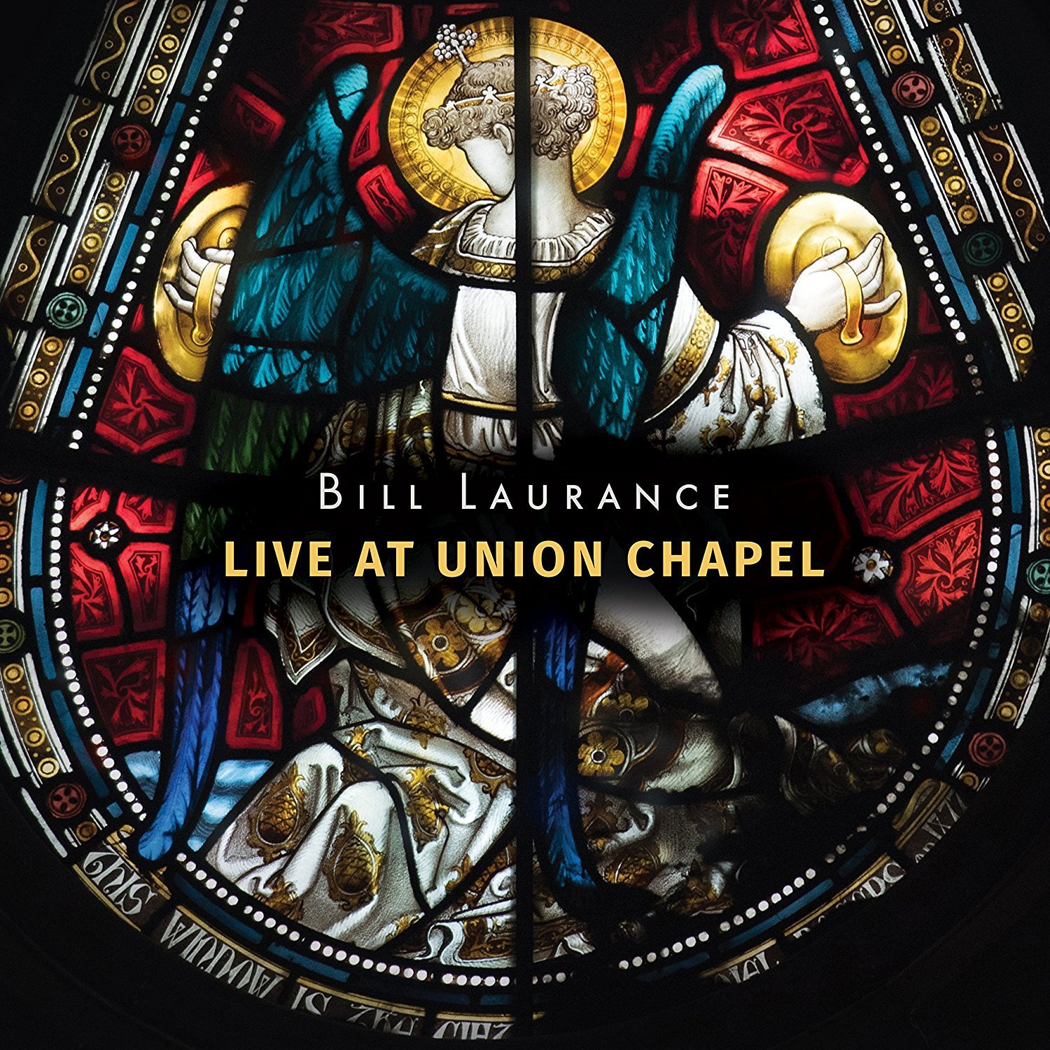 Live At Union Chapel | Bill Laurance