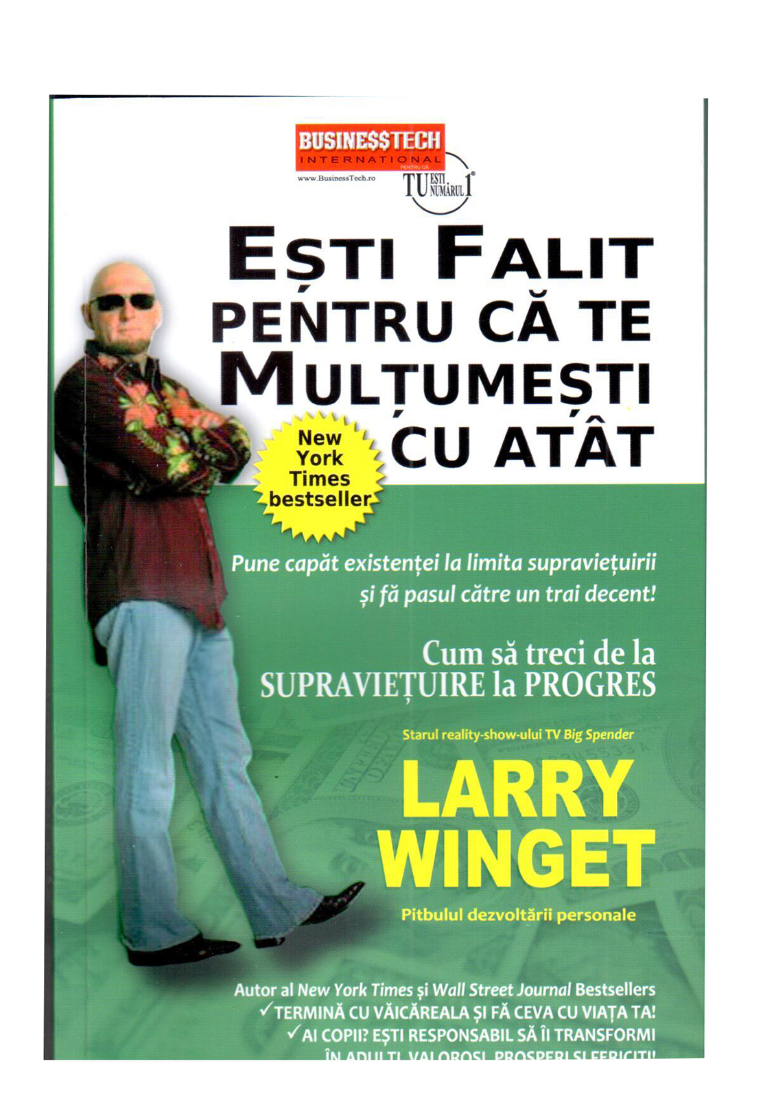 Esti falit pentru ca te multumesti cu atat | Larry Winget