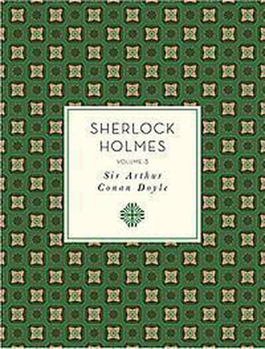 Sherlock Holmes, Volume 3 | Sir Arthur Conan Doyle, Daniel Stashower