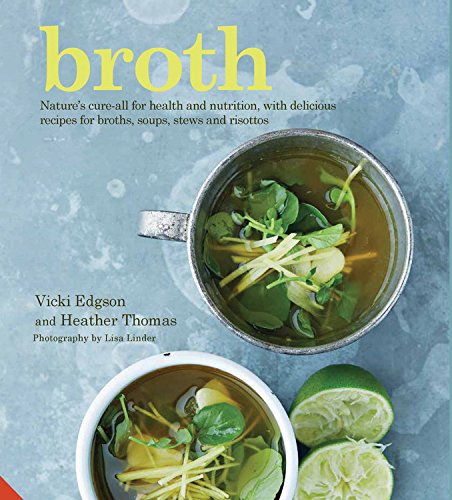 Vezi detalii pentru Broth | Vicki Edgson, Heather Thomas
