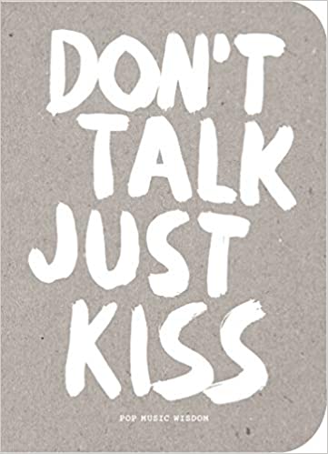 Don\'t Talk Just Kiss | Marcus Kraft