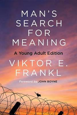 Man\'s Search for Meaning | Viktor E Frankl