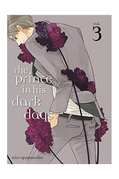 The Prince in His Dark Days Vol. 3 | Hiko Yamanaka