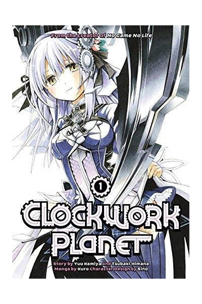 Clockwork Planet Vol. 1 | Yuu Kamiya