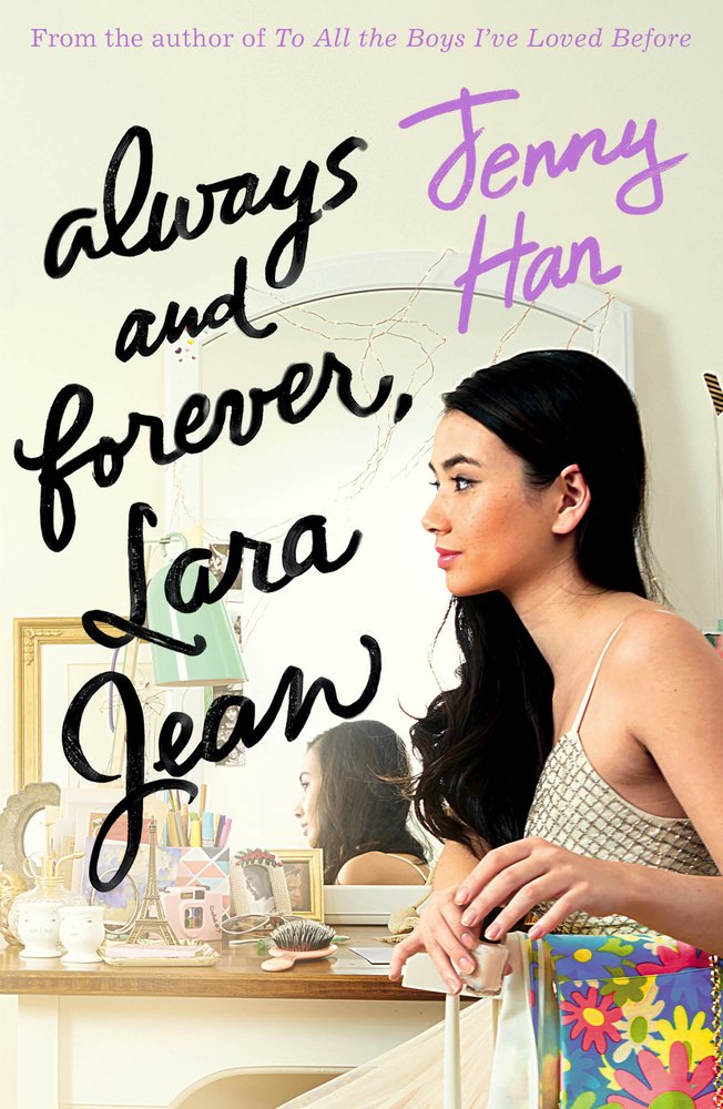 Always and Forever, Lara Jean | Jenny Han