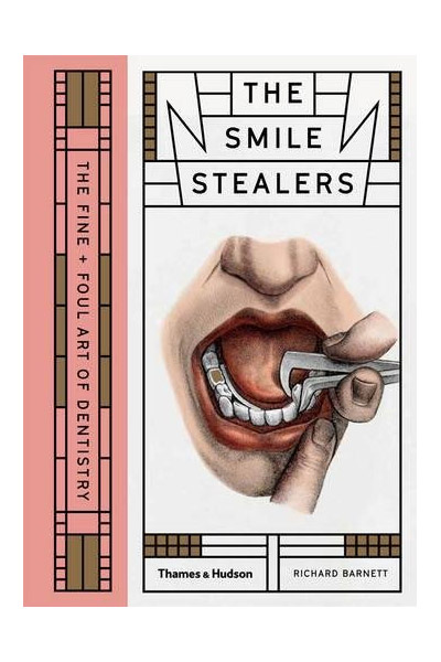 The Smile Stealers | Richard Barnett