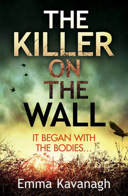The Killer On The Wall | Emma Kavanagh
