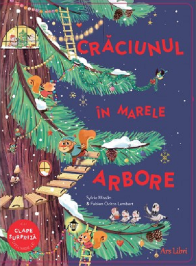 Craciunul in Marele Arbore | Sylvie Misslin, Fabien Ockto Lambert