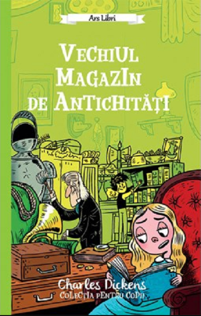 Vechiul magazin de antichitati | Charles Dickens