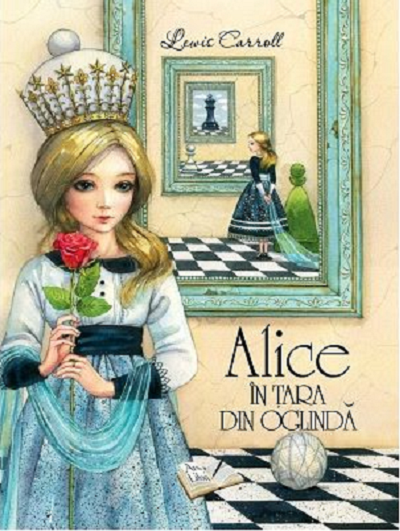 Alice in Tara din Oglinda | Lewis Carroll